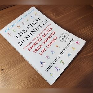 The First 20 Minutes by Gretchen Reynolds - White Paperback
